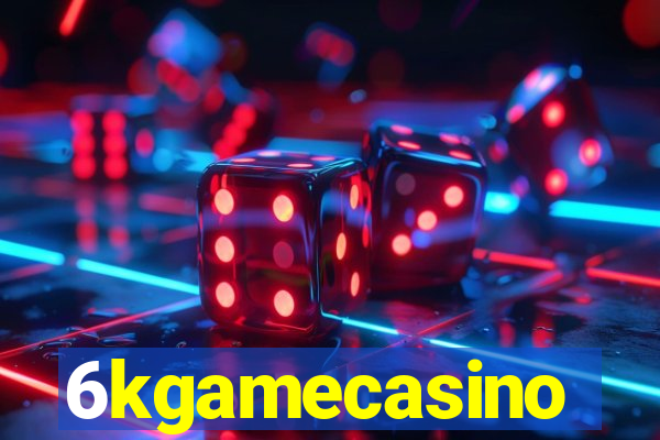 6kgamecasino