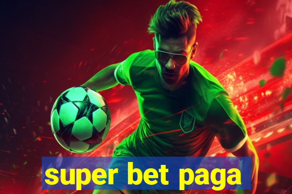 super bet paga