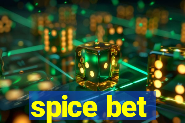 spice bet