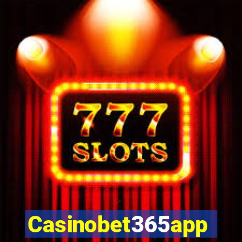 Casinobet365app