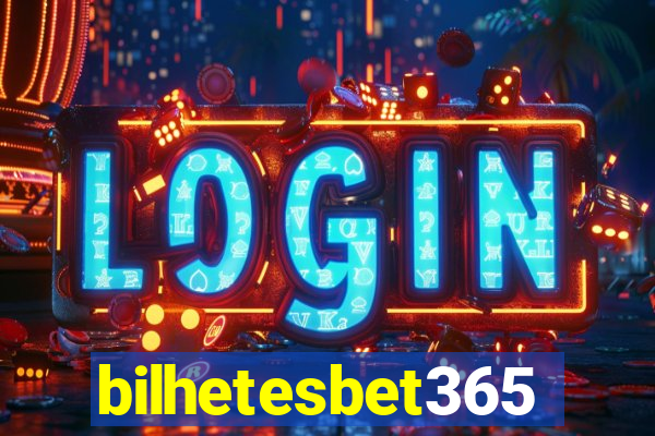 bilhetesbet365