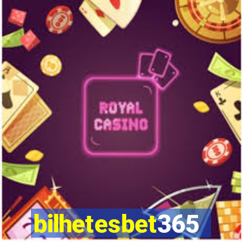 bilhetesbet365