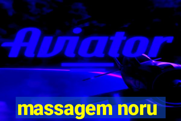 massagem noru