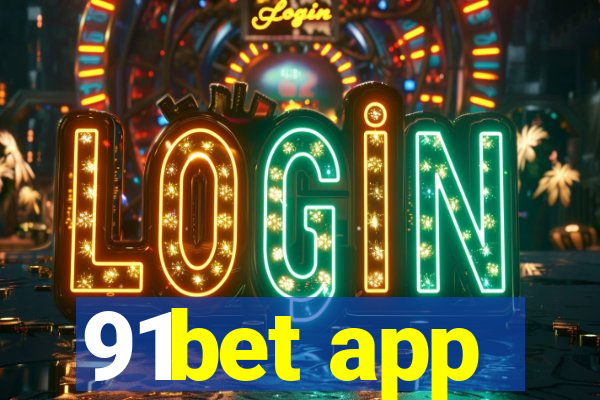 91bet app