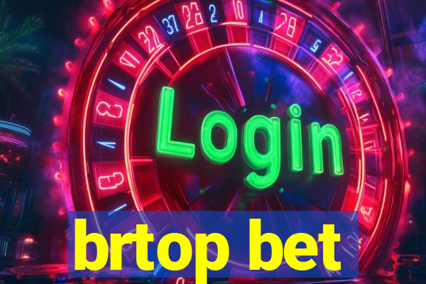 brtop bet