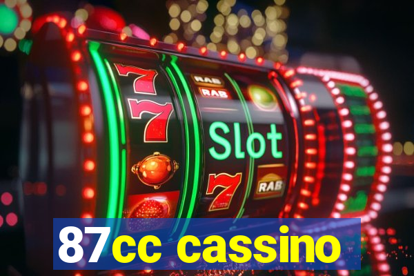 87cc cassino