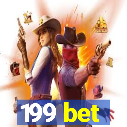 199 bet