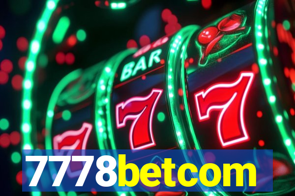 7778betcom