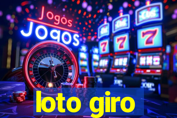 loto giro