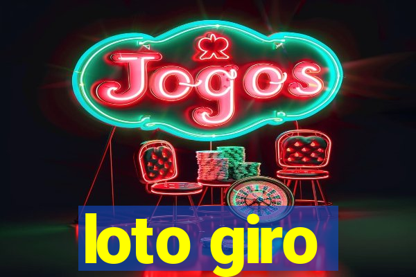 loto giro