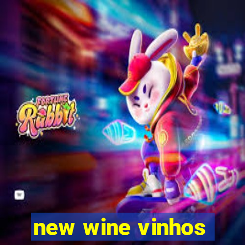 new wine vinhos