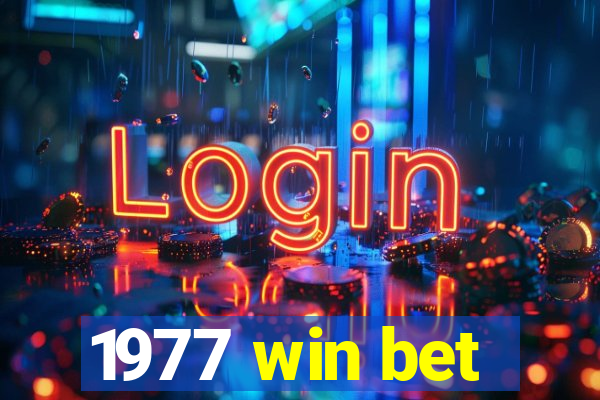 1977 win bet