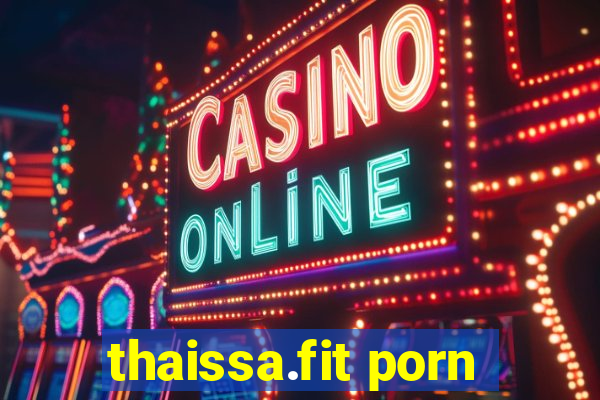 thaissa.fit porn