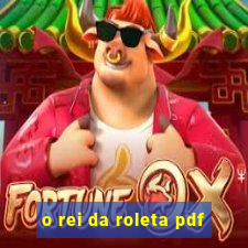 o rei da roleta pdf