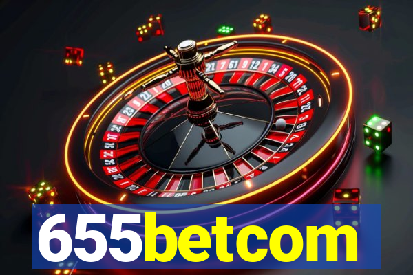 655betcom