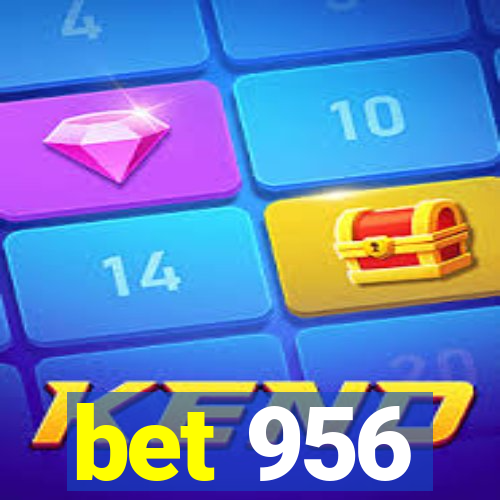 bet 956