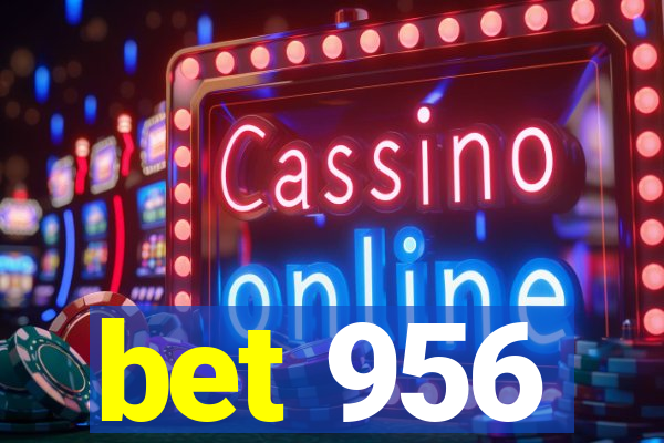 bet 956