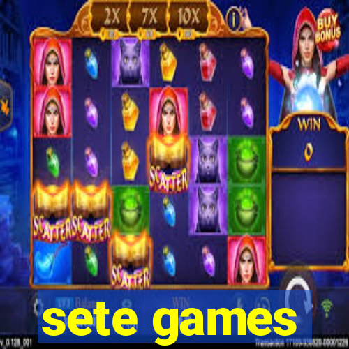 sete games