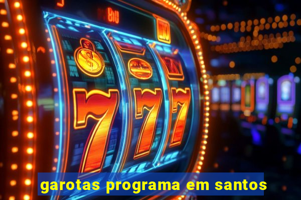 garotas programa em santos