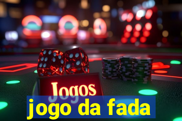 jogo da fada