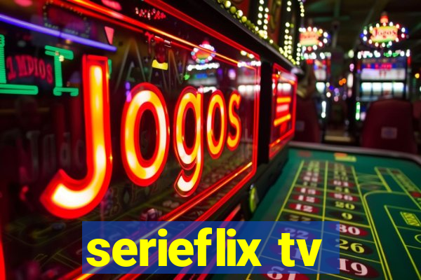 serieflix tv