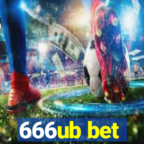 666ub bet