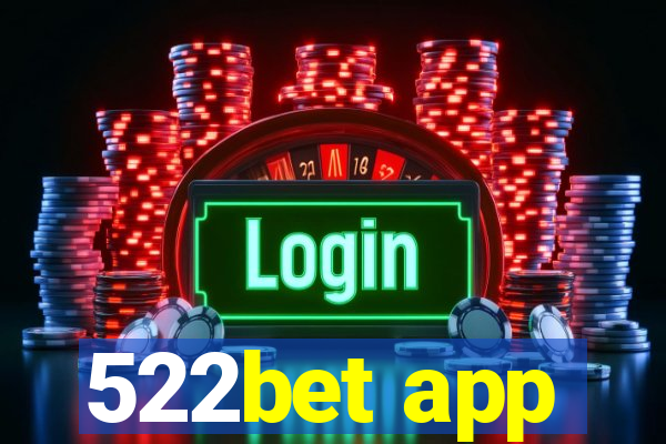 522bet app