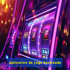 aplicativo de jogo hackeado