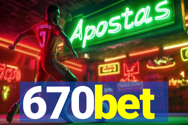 670bet