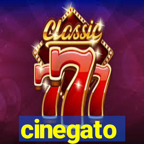 cinegato