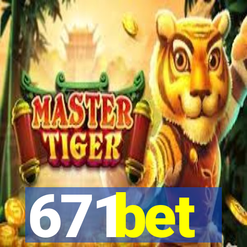 671bet