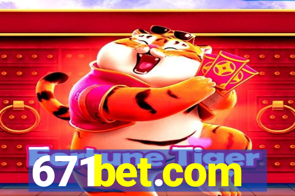 671bet.com