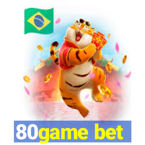 80game bet