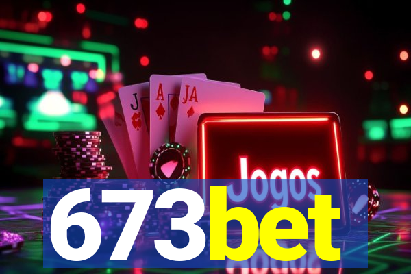 673bet