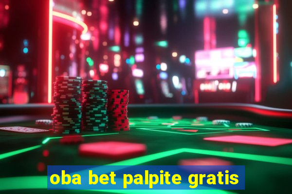 oba bet palpite gratis