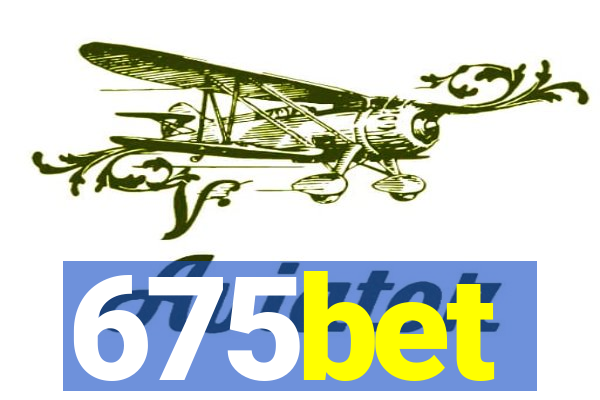 675bet