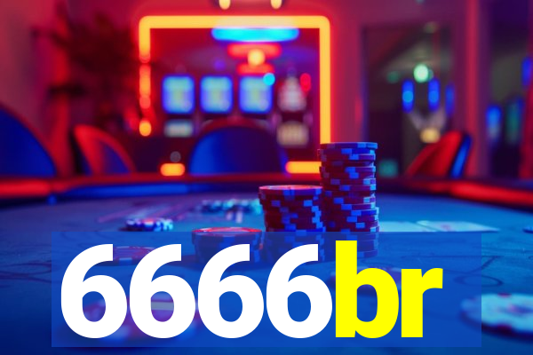 6666br