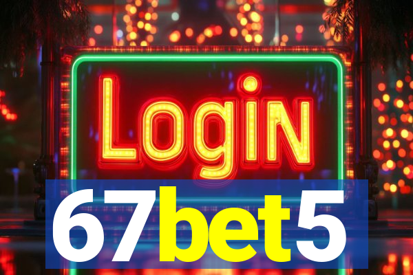 67bet5