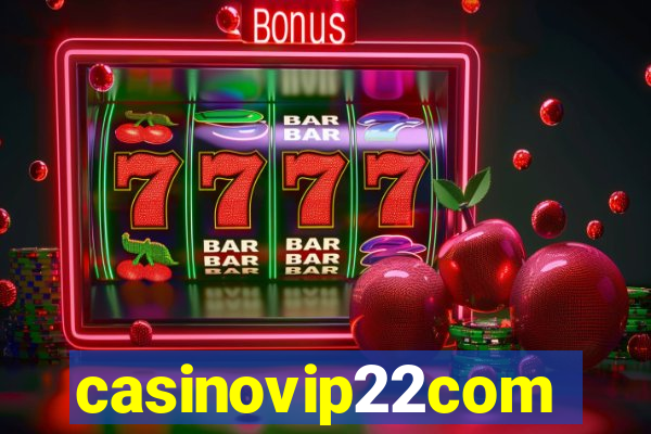 casinovip22com