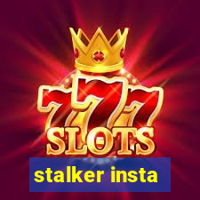 stalker insta