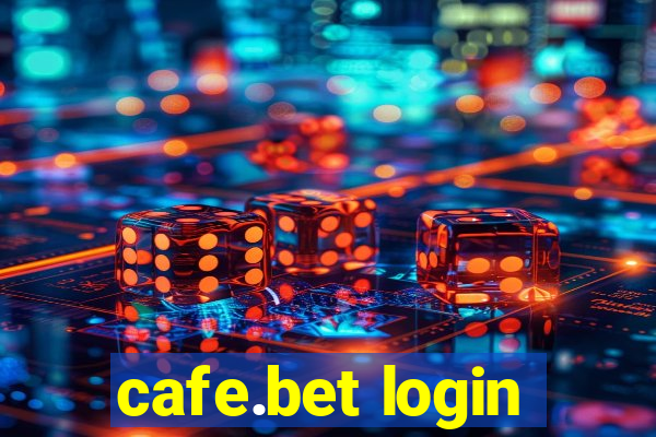 cafe.bet login