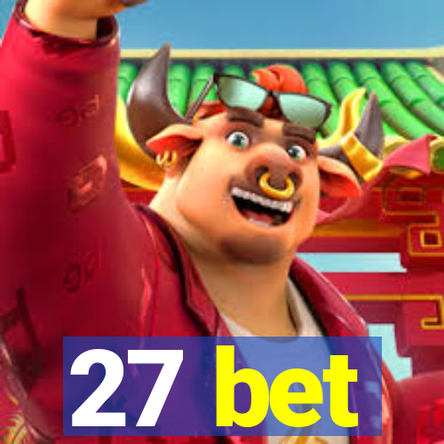 27 bet