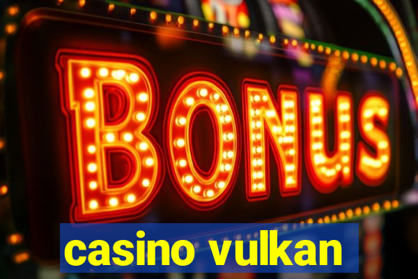 casino vulkan