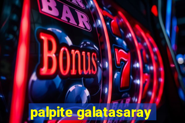 palpite galatasaray