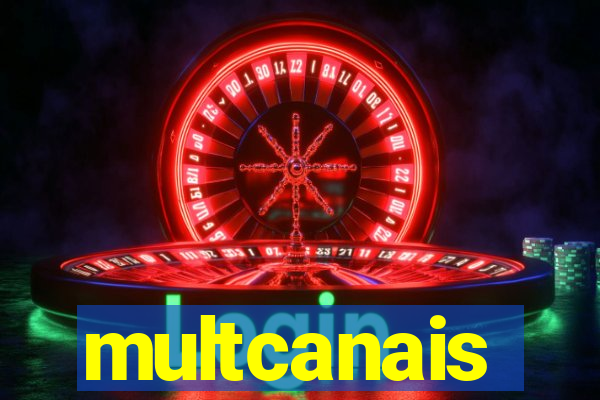 multcanais