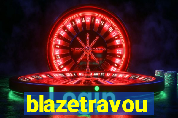 blazetravou