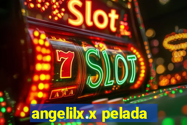 angelilx.x pelada