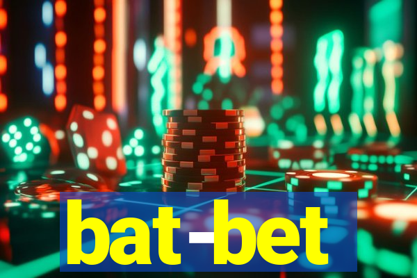 bat-bet