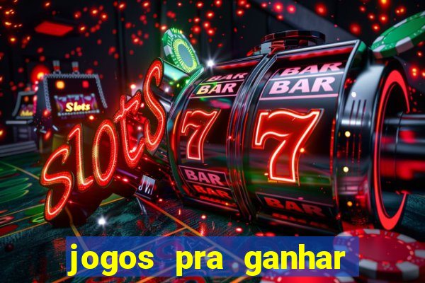 jogos pra ganhar dinheiro de verdade via pix na hora