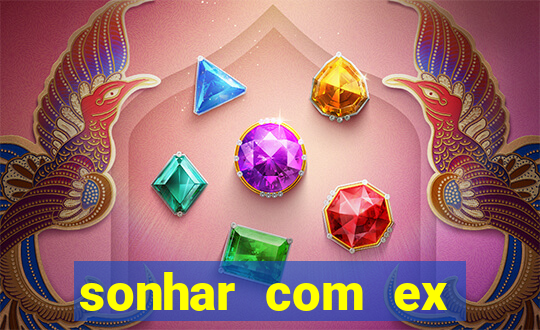 sonhar com ex colega de trabalho